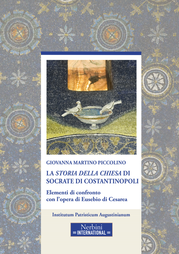 La "Storia della Chiesa" di Socrate di Costantinopoli. Elementi di confronto con l’opera di Eusebio di Cesarea.